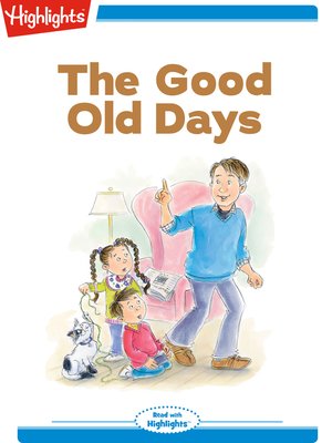 cover image of The Good Old Days